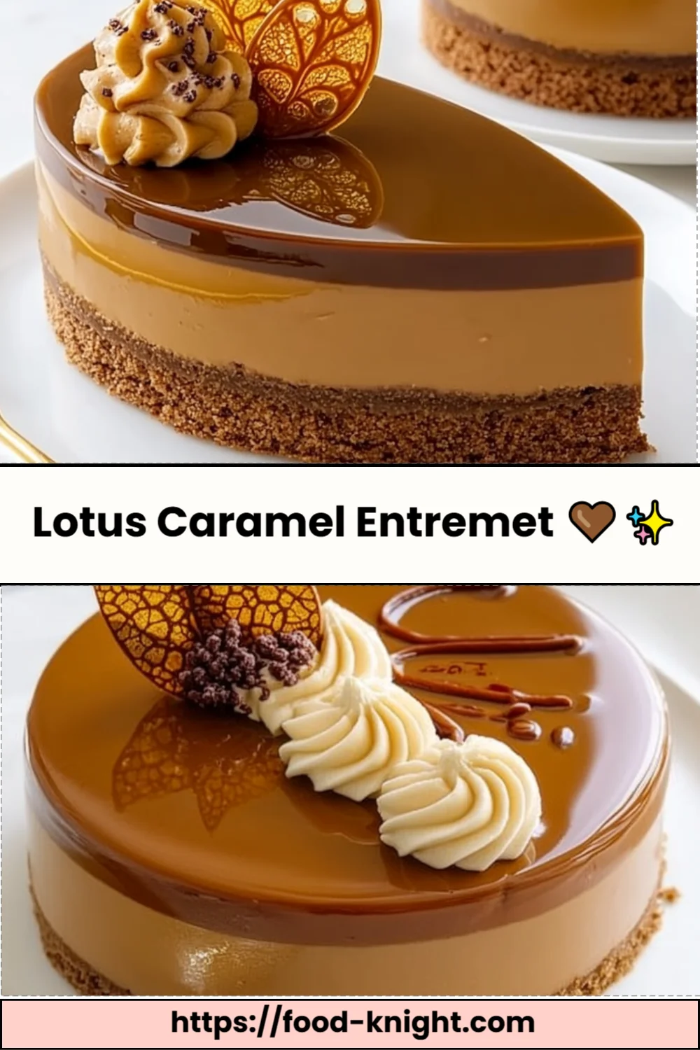 Lotus Caramel Entremet Recipe (Decadent and Easy!)