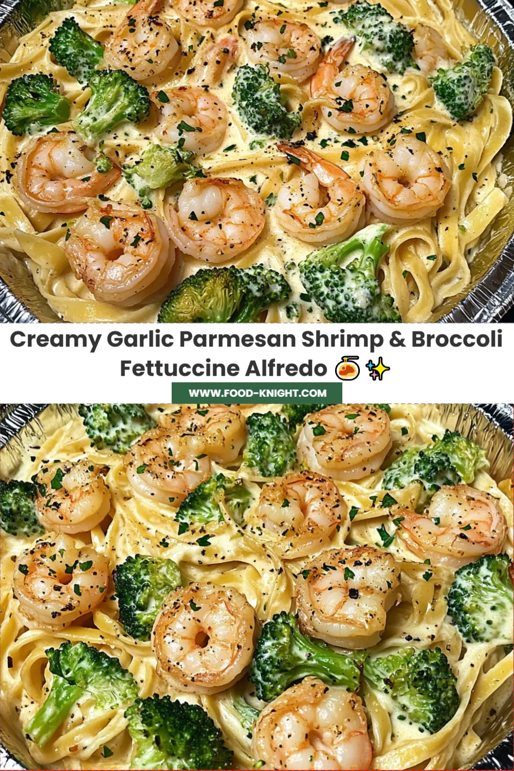 Creamy Garlic Parmesan Shrimp & Broccoli Fettuccine Alfredo Recipe