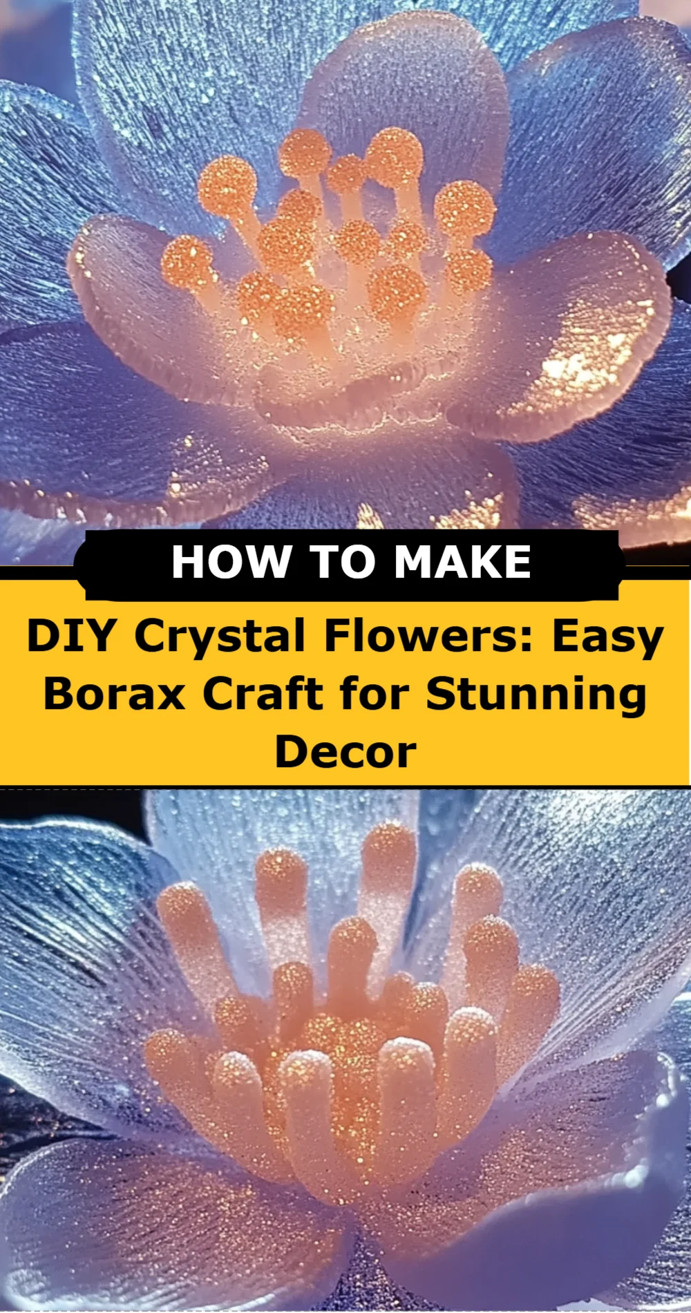 DIY Crystal Flowers Recipe (Magical Sparkle)
