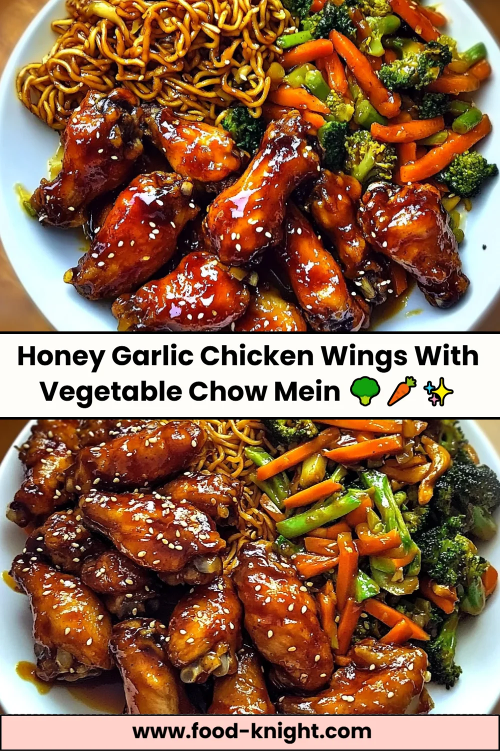 Honey Garlic Chicken Wings with Vegetable Chow Mein Recipe