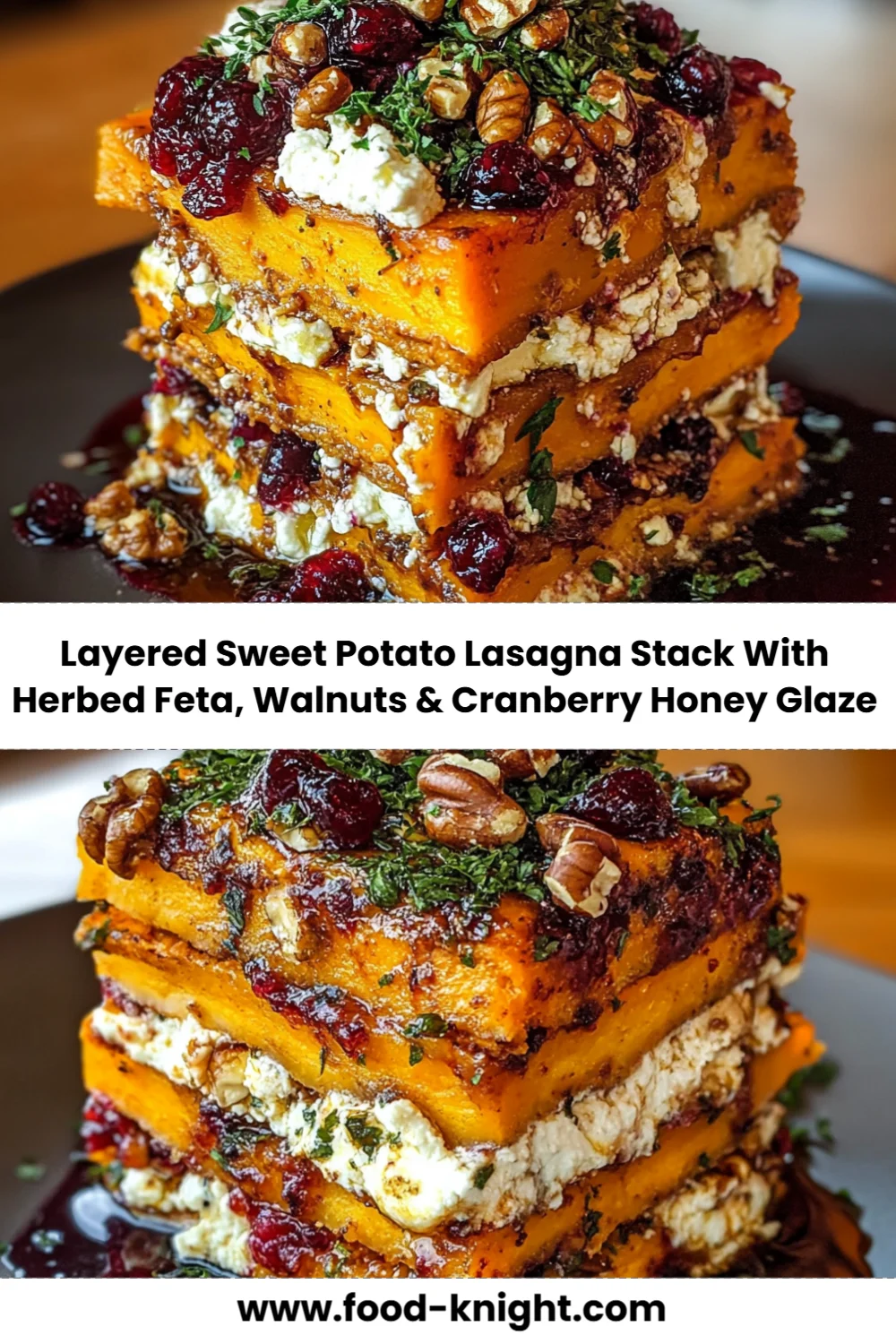 Layered Sweet Potato Lasagna Stack Recipe with Herbed Feta and Cranberry Glaze